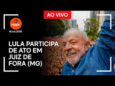 Lula participa de ato em Juiz de Fora (MG) — Ao vivo