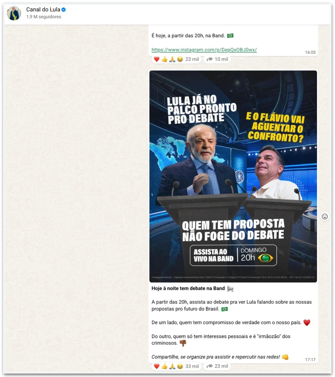 Panorama: Antes de debate, Lula chama Flávio de “irmãozão dos criminosos” no Zap